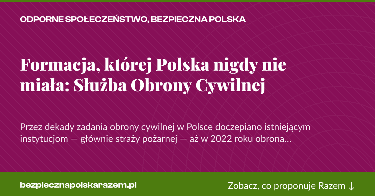 Karta social do udostępnienia: Formacja, której Polska nigdy nie miała: Służba Obrony Cywilnej