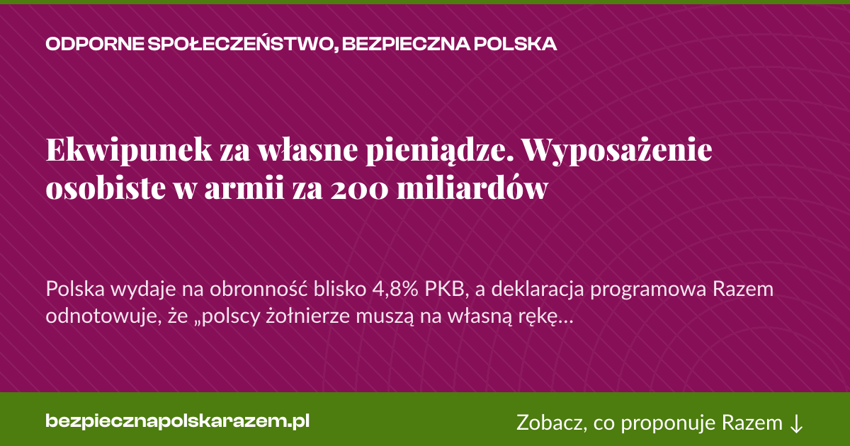Karta social do udostępnienia: Ekwipunek za własne pieniądze. Wyposażenie osobiste w armii za 200 miliardów