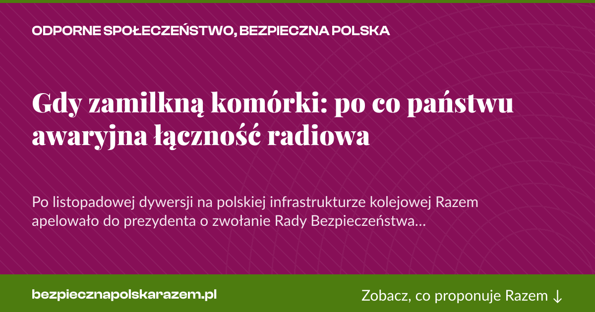 Karta social do udostępnienia: Gdy zamilkną komórki: po co państwu awaryjna łączność radiowa